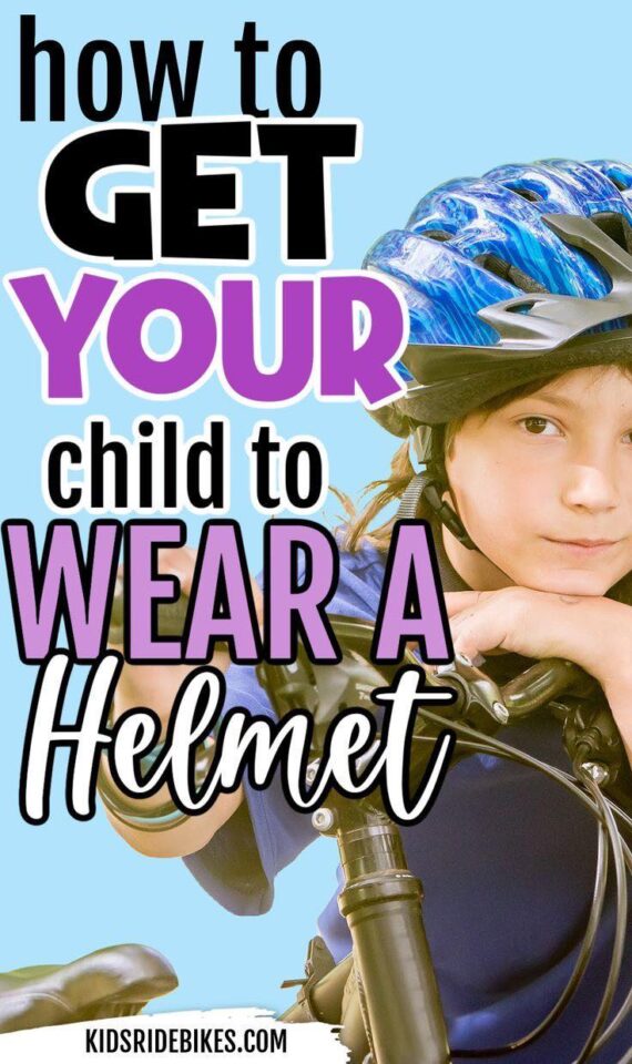 How to Get Your Child to Wear a Bike Helmet Kids Ride Bikes